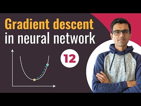 Gradient Descent For Neural Network | Deep Learning Tutorial 12 (Tensorflow2.0, Keras & Python)