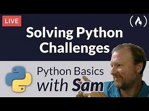 Solving Python Challenges - Python Basics with Sam