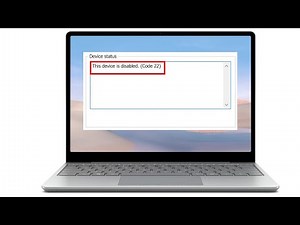 How To Fix Graphics Device Driver Error Code 22 On Windows