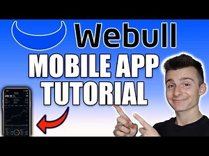 How To Use The Webull Mobile App: Complete Platform Walkthrough [Full Webull App Tutorial]
