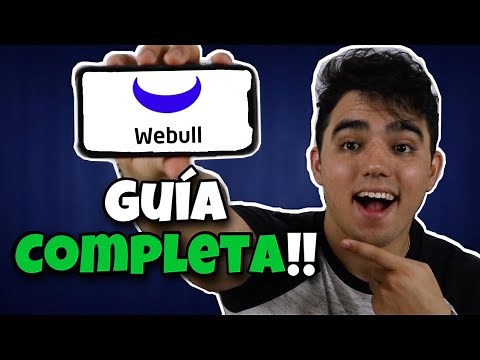 ¿Cómo Utilizar Webull Para Invertir? | Guía Completa de Webull