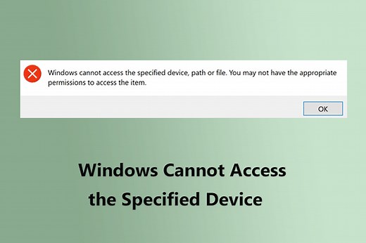 Windows Cannot Access the Specified Device: Learn How to Fix