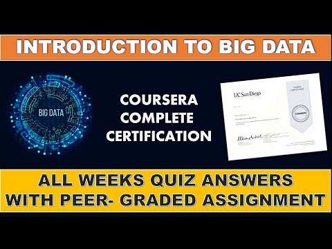 Introduction to Big Data | All Weeks Quiz Answers With Peer - Graded Assignment | Coursera