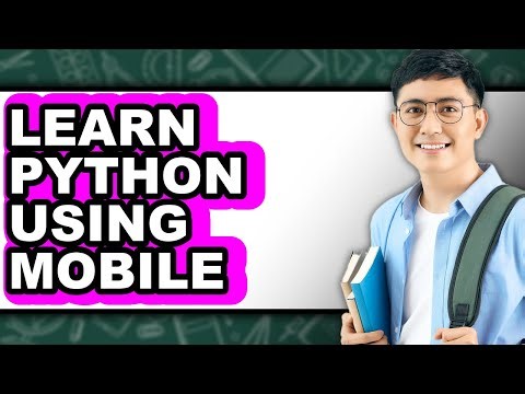 How to Learn Python Using Mobile - Full Guide