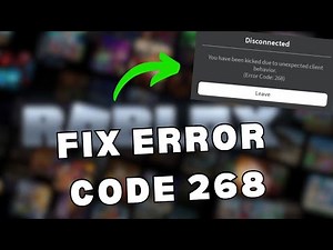How to Fix Error Code 268 In Roblox I Roblox Error code 268 explained