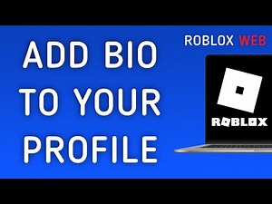 How To Add Bio To Your Profile On Roblox Web On PC (New Update)