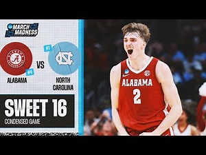Alabama vs. North Carolina - Sweet 16 NCAA tournament extended highlights