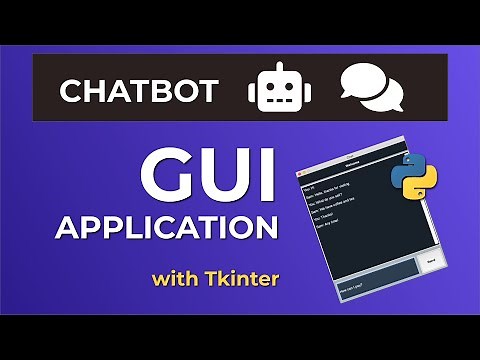 Create A Chatbot GUI Application With Tkinter - Python Tutorial