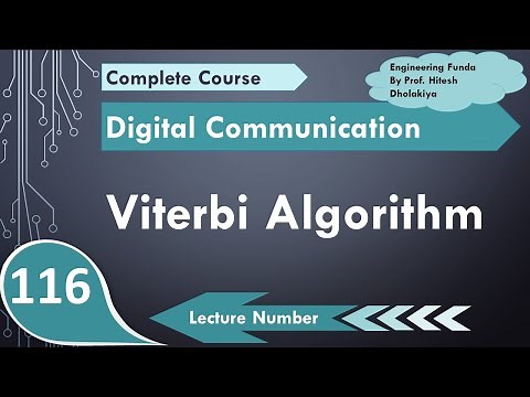 Viterbi Algorithm (Basics, Process & Example) Explained in Digital Communication