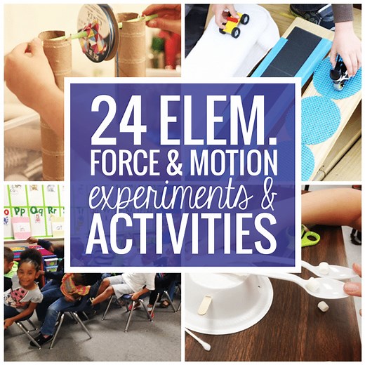 24 Elementary Force and Motion Experiments & Activities - Teach Junkie