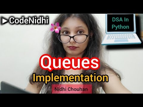 | Queue Implementation (No Size) | DSA Python | Nidhi Chouhan