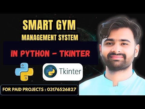 Smart Gym Management System using Tkinter | Python Final Year Project | CS619