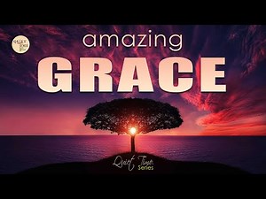 Amazing Grace Lyrics