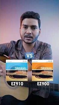 Best Acoustic Guitar Strings in Budget | D’Addario EZ900 vs EZ910