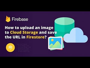 How to upload an image to Cloud Storage and save the URL in Firestore?