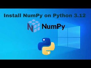 How to Install NumPy on python 3.12 | Python NumPy