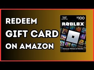 How to Redeem a Roblox Gift Card on Amazon | Step-by-Step Guide
