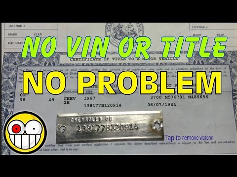 How to get a VIN number and title for your car