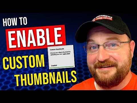 How To Enable Custom Thumbnails