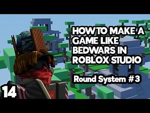 How To Make A Game Like Bedwars #14 Roblox Studio | Round System #3
