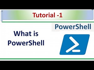 PowerShell Tutorial - 1 - What is PowerShell