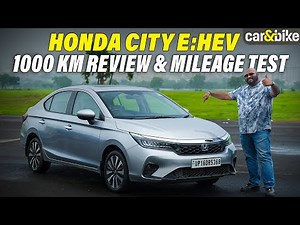 Honda City e:HEV 1000 km Review: Living With A Strong Hybrid Sedan