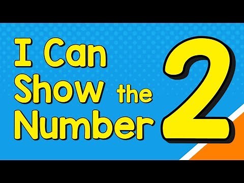 I Can Show the Number 2 in Many Ways | Number Recognition | Jack Hartmann