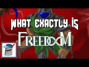 Doom Quickie - What Exactly is Freedoom?