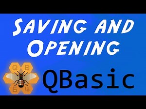 Saving and Opening - QBasic: Tutorial 2