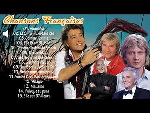 Musique Année 60,70,80 - Hits Des Années 60,70,80 - Les 30 Plus Belles Chansons Françaises Année 80