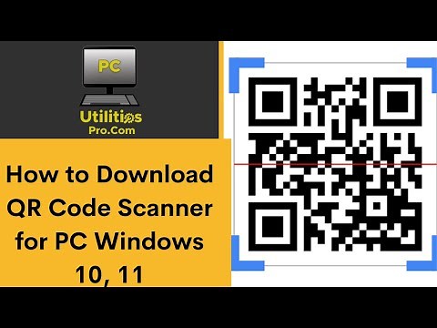 How to Download QR Code Scanner for PC Windows 10, 11