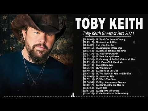 Toby Keith Greatest Hits Full Album 2021 - The Best Songs Of Toby Keith