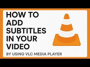 How to Add Subtitles in VLC Media Player | Step-by-Step Guide