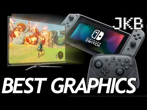 Make The Nintendo Switch's Graphics Look Better | JKB