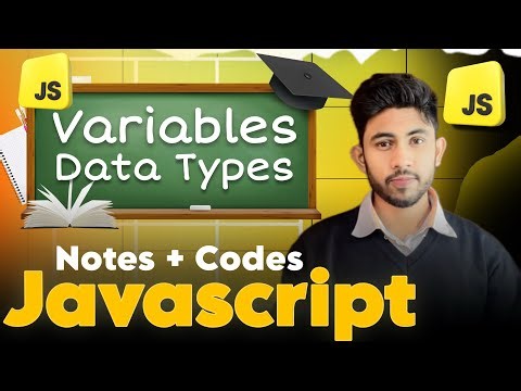 Variables and Data Types in JavaScript Explained | JavaScript Full Course