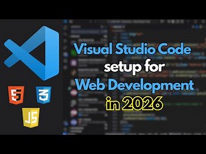 How to Setup VS Code for HTML, CSS & JavaScript (Web Development 2026 Guide)