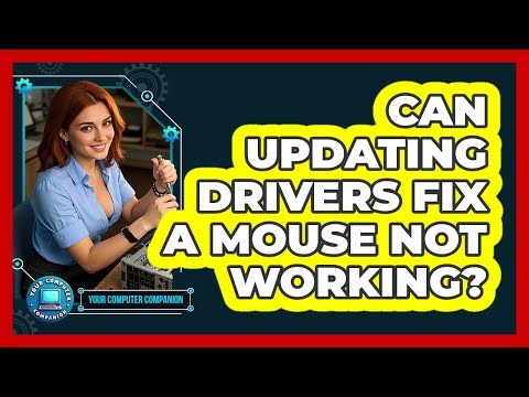 Can Updating Drivers Fix A Mouse Not Working?