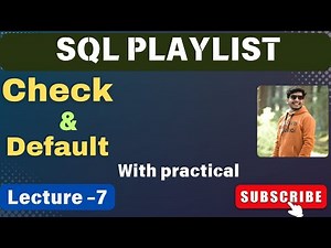 7 CHECK & DEFALT CONSTRAINTS IN SQL | SQL TUTORIAL