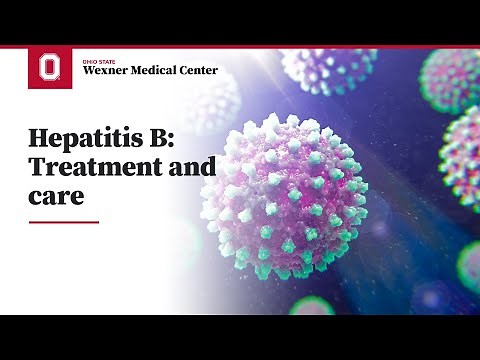 Hepatitis B: Treatment and care for a chronic condition | Ohio State Medical Center