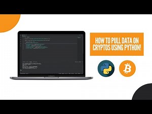 How to Pull Data on Cryptocurrencies Using Python!