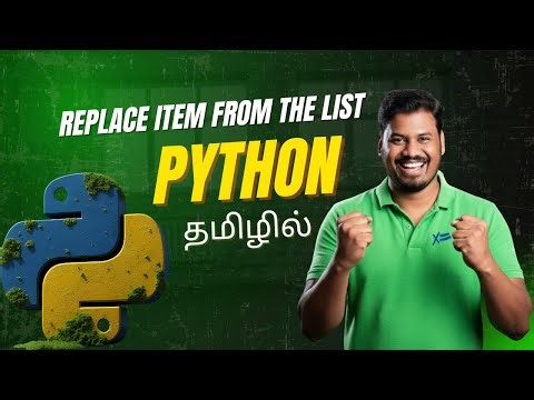 #33 Replace Item in a List in Python | Tamil | Python Fundamentals