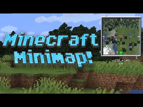 How To Get A MInimap In Minecraft!