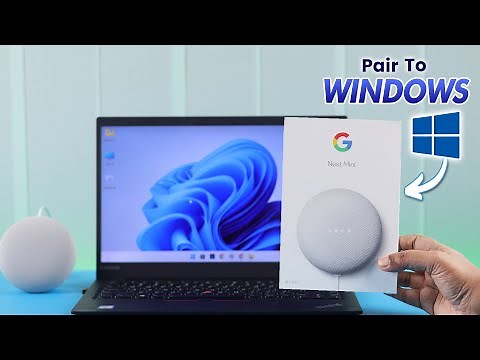 How To Connect Google Nest Mini to Windows 10 / 11! [Pair & Use]
