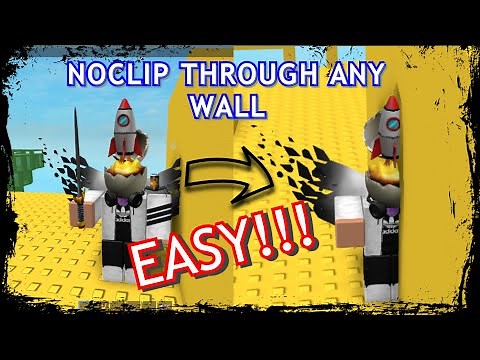 HOW TO NOCLIP THROUGH ANY WALLS IN ROBLOX!!!