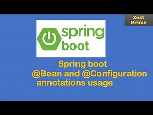 11.Spring Boot tutorial :@Bean annotation usage with practical examples |Zest prime