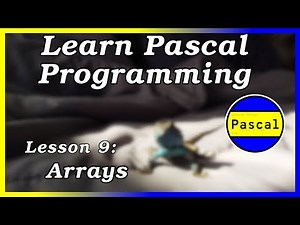 Arrays - Pascal Tutorial (Part 9)