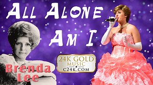 272K views · 13K reactions | "ALL ALONE AM I" Originally written in Greek, this song was translated into English and revised by Authur Altman. Brenda successfully released “All Alone Am I” in 1962 and it reached number three on Billboard’s Hot 100. The song tells the lonely tale of woe as the young lady is left by her love to be alone with just her broken heart beating. | Golden Oldies Music Shows by 24K Gold | Facebook