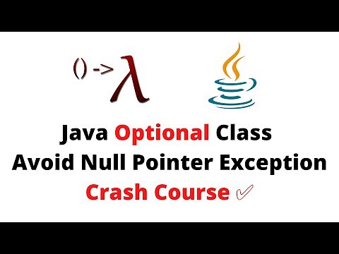 Optional Class in Java 8 - Avoid Null Pointer Exception | Java 8 Features | Crash Course ✅