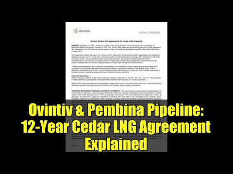 Ovintiv & Pembina Pipeline: 12-Year Cedar LNG Agreement Explained