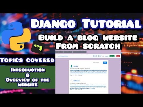 Django Blog Website Tutorial | Overview and Functionality of the Website